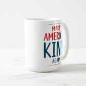 アメリカを再び親切にする コーヒーマグカップ (正面右)