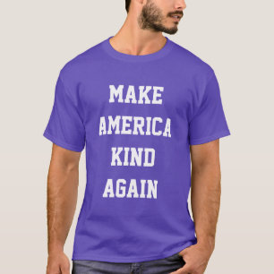 アメリカを再び親切にする Tシャツ
