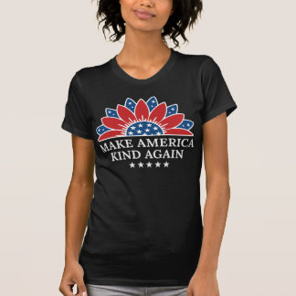アメリカを再び親切にする Tシャツ