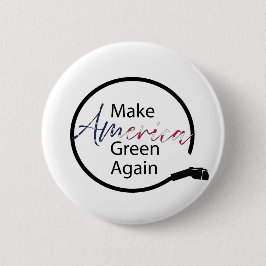 アメリカを再び電気自動車の充電器にする 缶バッジ