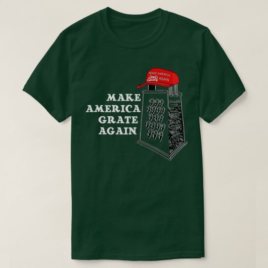 アメリカを再びTシャツチーズポおもしろいリにする Tシャツ (デザイン正面)