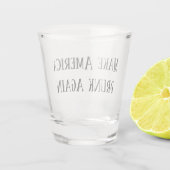 アメリカを再飲びユーモアおもしろいにする ショットグラス (裏面)
