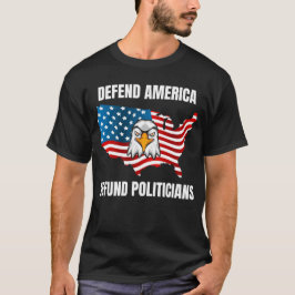 アメリカを守る政治家に資金を貸し出す Tシャツ