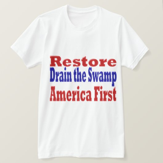アメリカを復活させる最初の沼地の赤い青を排水 Tシャツ (デザイン正面)