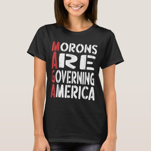 アメリカを統治しているおもしろいモロンT_1 Tシャツ (正面)