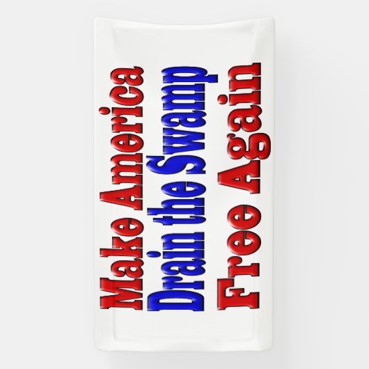 アメリカを自由に沼を青く染める 横断幕 (縦)