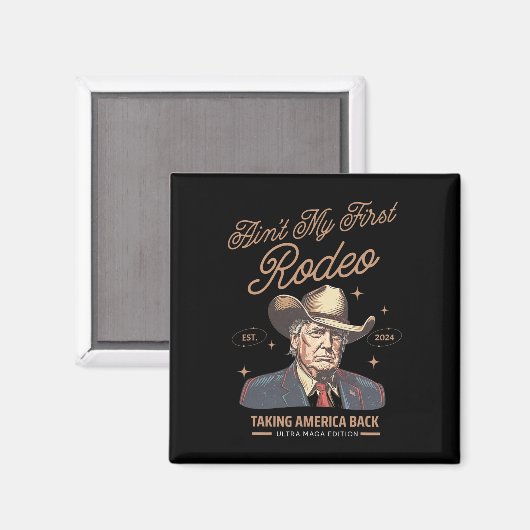 アメリカを連れ戻した私の最初のロデオトランプカウボーイ マグネット (正面/裏面)