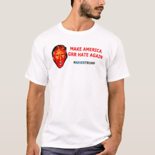 アメリカをGrrを再度憎ませます Tシャツ