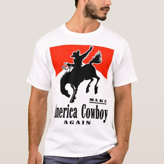 アメリカカウボーイを再びシャツにする Tシャツ (正面)