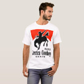 アメリカカウボーイを再びシャツにする Tシャツ (正面フル)