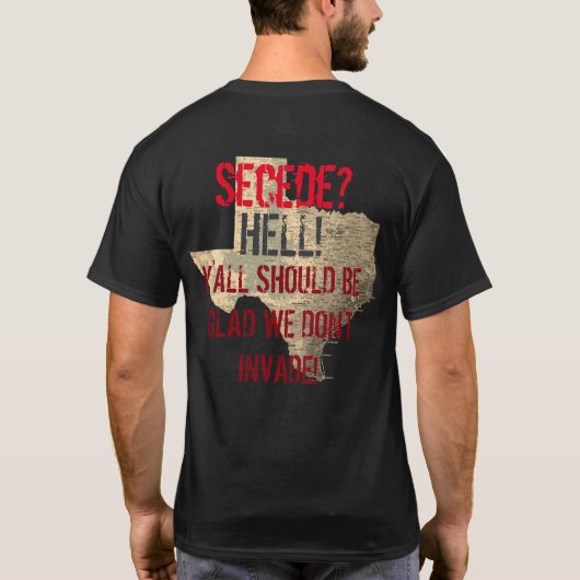 アメリカテキサス州を作って下さい Tシャツ (裏面)