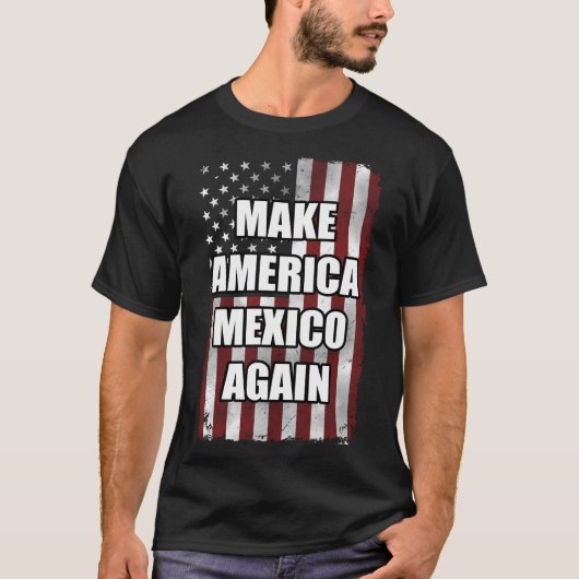 アメリカメキシコを再びシャツにする |トランプおもしろいギフト Tシャツ (正面)