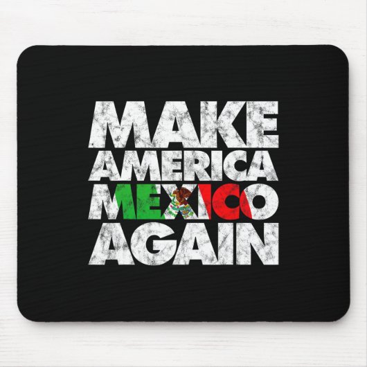 アメリカメキシコを再びシャツにする マウスパッド (正面)