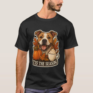 アメリカンスタフォードシャーテリア犬の季節です Tシャツ