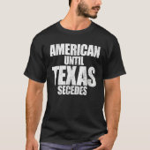アメリカントゥルテキサス州セセデス誇りを持ったテシャンテキサス州エクシ Tシャツ (正面)