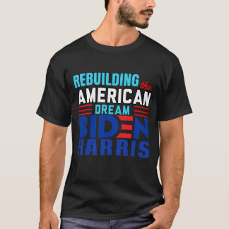 アメリカン・ドリームバイデン氏・ハリスの再建 Tシャツ
