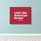 アメリカン・ドリーム キャンバスプリント (インサイチュ (ウッドフロア))