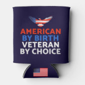 アメリカン・バイ・誕生、退役軍人・バイ・チョイス | 愛国的な 缶クーラー (正面)
