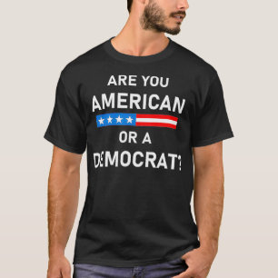 アメリカ人か民主党か Tシャツ