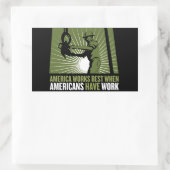 アメリカ人が最高の働いたら、アメリカは働く 長方形シール (バッグ)
