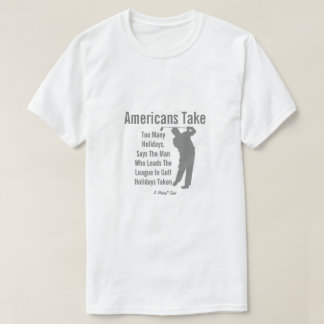 アメリカ人は休みすぎ - ミスターピーTシャツ Tシャツ