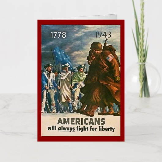 アメリカ人は自由のために常に戦う – 第二次世界大戦 箔グリーティングカード (正面)
