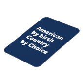 アメリカ人は誕生で、国は選択 マグネット (左側)