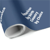 アメリカ人は誕生で、国は選択 ラッピングペーパー (ロールコーナー)