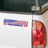 アメリカ人もドリーマーだ! バンパーステッカー (トラック上)