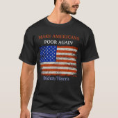 アメリカ人を再び貧しくさせるバイデン氏/ハリス国旗 Tシャツ (正面)