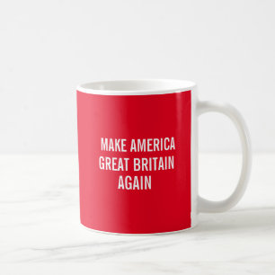 アメリカ人イギリスを再度作って下さい コーヒーマグカップ