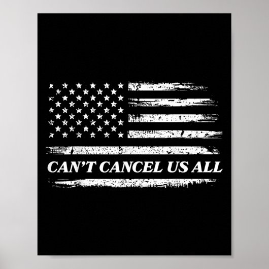 アメリカ全土で私たちをキャンセルすることはできません ポスター (正面)