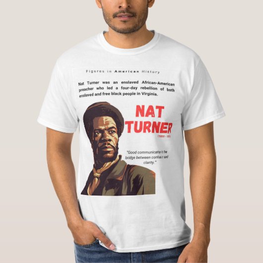 アメリカ史に残る人物 - ナット・ターナー Tシャツ (正面)