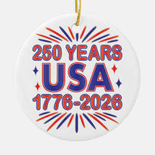 アメリカ合衆国250周年 1776–2026 セミクワインセンテニアル セラミックオーナメント