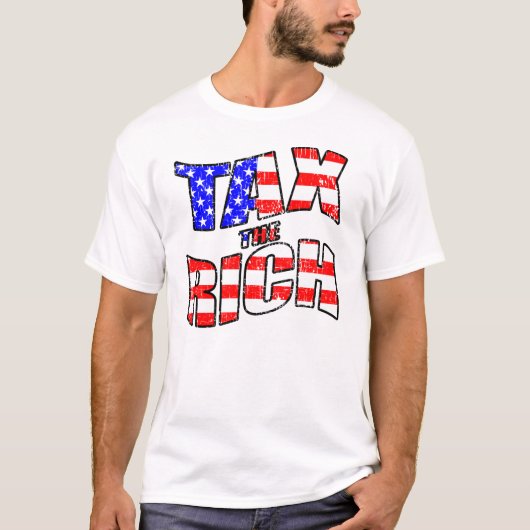 アメリカ国旗のシャツ付きのリッチに課税 Tシャツ (正面)