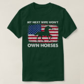 アメリカ国旗の私の次の妻は馬の馬Rを所有しない Tシャツ (デザイン正面)