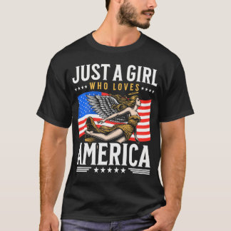 アメリカ国旗はアメリカを愛する女の子にすぎない Tシャツ