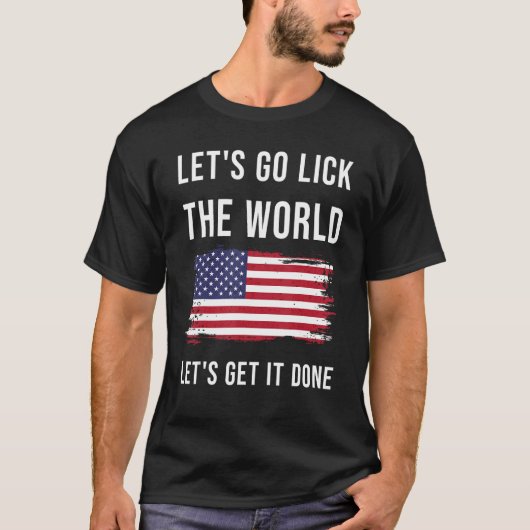アメリカ国旗レッツゴー世界をなめレッツゲー Tシャツ (正面)