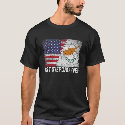 アメリカ国旗・キプロス最高の国旗・stepdad Ever Fami Tシャツ (正面)