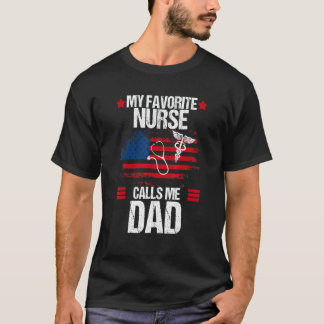 アメリカ国旗 私のお気に入りの看護師は僕をパパと呼ぶ 父の日 Tシャツ