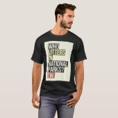 アメリカ国立公園を守ろう 国立公園 ハイキング アウトドア アメリカ Tシャツ (正面フル)