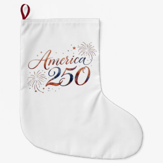 アメリカ建国250周年記念のお祝いアート - 250周年 ラージクリスマスストッキング