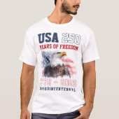アメリカ愛国心 自由 アメリカ250周年記念 Tシャツ (正面)