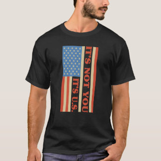 アメリカ愛国者 アメリカ人よ、あなたじゃない、僕たちだ。ヴィンテージの僕たち Tシャツ