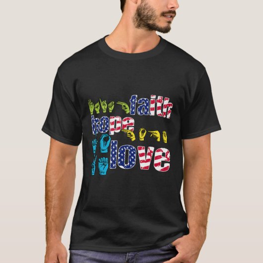 アメリカ手話7月の4th信仰の希望の愛 tシャツ (正面)