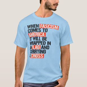 アメリカ来ファシズムの時 Tシャツ