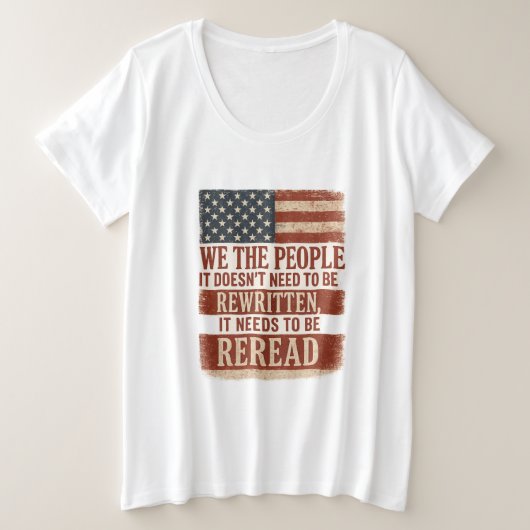 アメリカ独立の精神「われら国民」再読フラグ プラスサイズTシャツ (デザイン正面)