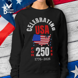 アメリカ独立250周年を祝おう スウェットシャツ
