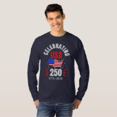 アメリカ独立250周年を祝おう Tシャツ (正面フル)