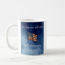 アメリカ独立250周年記念マグカップ "Our flag was still there" コーヒーマグカップ